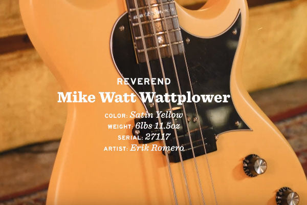 Snacks 042: Reverend Mike Watt Wattplower Bass Satin Yellow