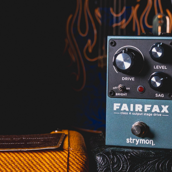 Strymon Fairfax Class A Output Stage Drive Review